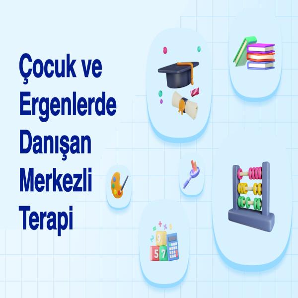 Çocuk-ve-ergenlerde-danışan-merkezli-terapi