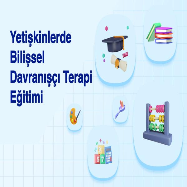 yetişkinlerde-bilişsel-davranışçı-terapi-eğitimi