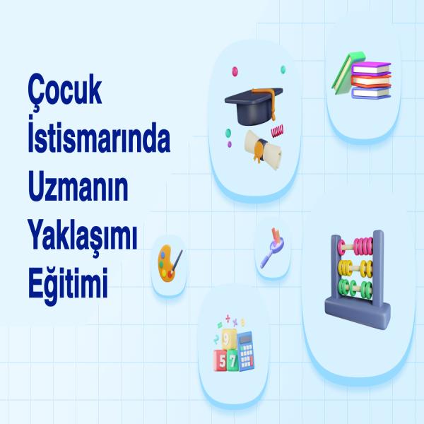 Çocuk-İstismarında-uzmanın-yaklaşımı-eğitimi