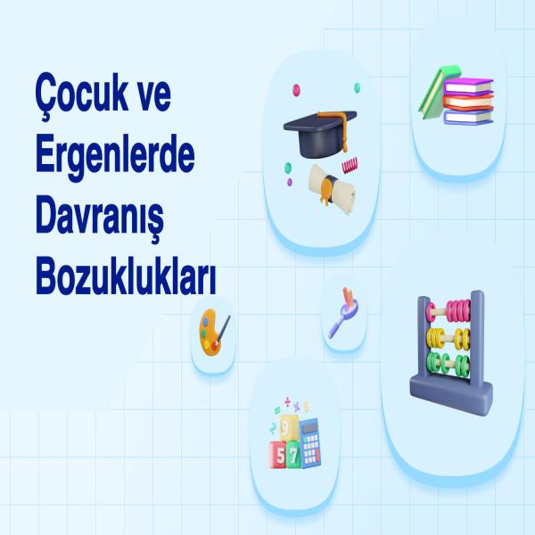 Çocuk-ve-ergenlerde-davranış-bozuklukları